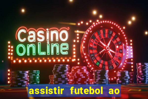 assistir futebol ao vivo rmc